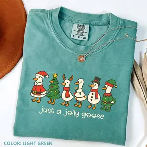 Comfort Colors Just A Jolly Goose T-shirt, Funny Goose Christmas Silly Goose T-shirt, Xmas Gift, Women's Casual Short Sleeve Tee Cotton Tops