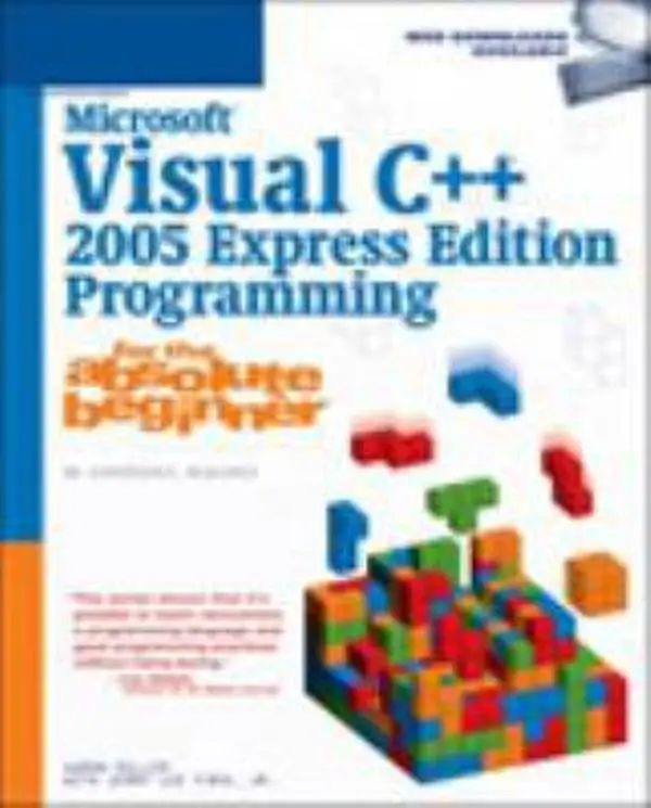 USED-Microsoft Visual C++ 2005 Express Edition Programming for the Absolute Beginner by Aaron Miller (Paperback)