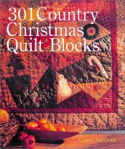 USED-301 Country Christmas Quilt Blocks by Cheri Saffiote (Hardcover)
