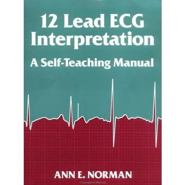 USED-12-Lead ECG Interpretation: A Self-Teaching Manual by Ann E. Norman (Paperback)