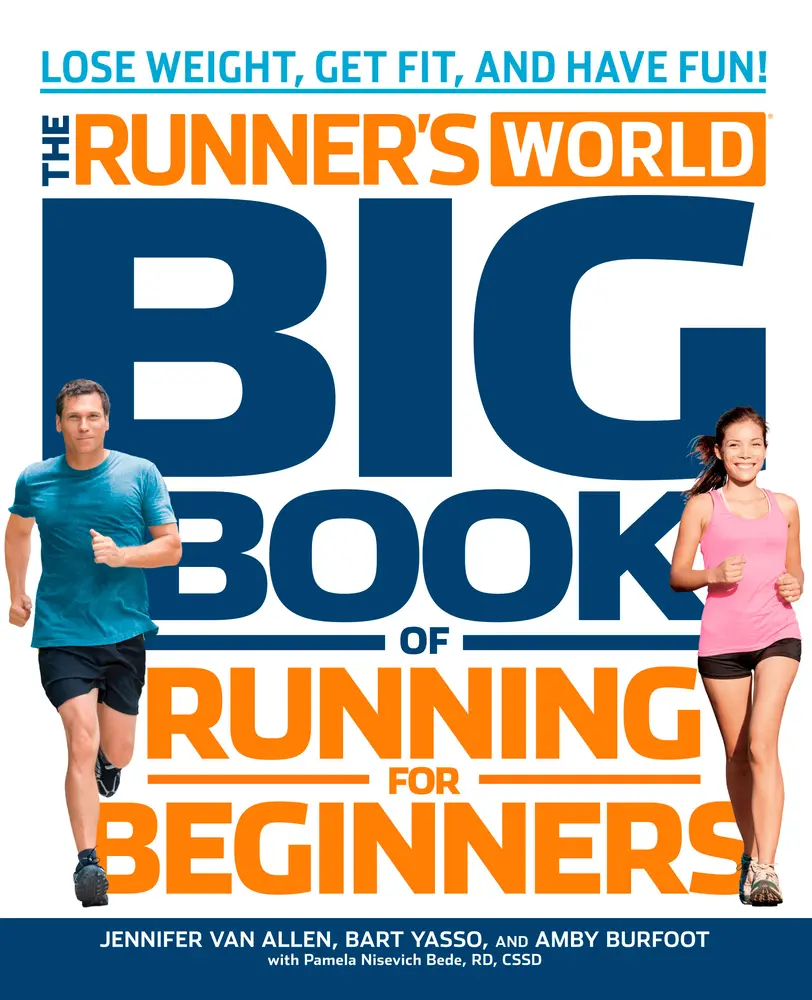 USED-The Runner's World Big Book of Running for Beginners: Lose Weight, Get Fit, and Have Fun by Van Allen, Jennifer (Paperback)