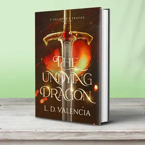 The Undying Dragon: Book One of A Paladin’s Prayer