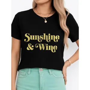 Sunshine And Wine T Shirt Black Casual Wear Personalized Unisex Women's Top All Season Comfortable Breathable Short Sleeve Tee Suitable For Any Outfit Made In Usa