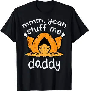 Cotton Short Sleeve Turkey Stuff Me Funny Adult Humor Men Women Gift Unisex T-Shirt