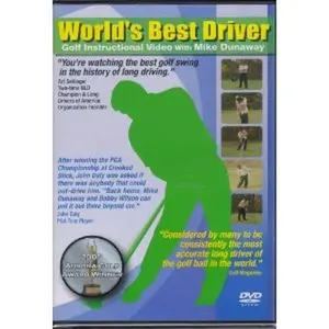 USED-World's Best Driver, Golf Instructional Video with Mike Dunaway (DVD)