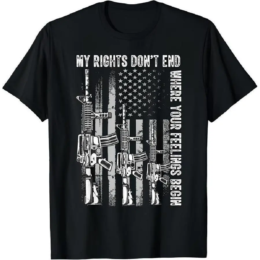 My Rights Don't End Where Your Feelings Begin USA Flag Gun T-Shirt, Graphic Tee, Gift Shirt,   Shirt, Gift for Men