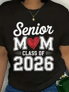 100% Senior Mom 2026 Graduation T-Shirt, Ideal Gift, Comfortable Everyday Wear, Unisex, Mother's Day Present, Casual Cartoon Style, Cartoon Pattern, Fit