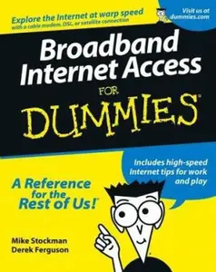 USED-Broadband Internet Access For Dummies by Mike Stockman (Paperback)