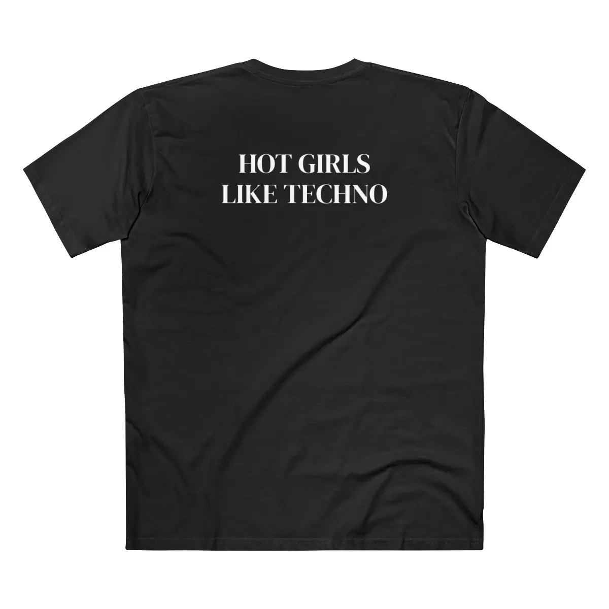 HOT GIRLS LIKE TECHNO TEE