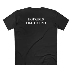 HOT GIRLS LIKE TECHNO TEE
