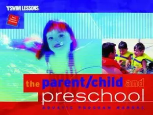 USED-Parent/Child and Preschool Aquatic Program Manual (Ymca Swim Lessons) by Mary E. Sanders (Paperback)