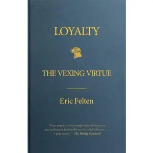 USED-Loyalty by Felten, Eric (Paperback)