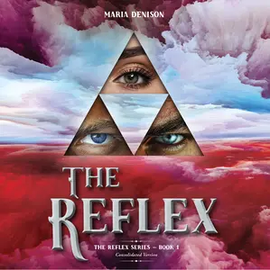 Maria Denison The Reflex - Book One in The Reflex Series.  This is a  Consolidated Version and author signed.