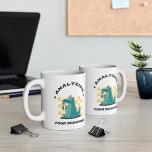 Analyzing Your Behavior Gator Mug 11oz Ceramic  Drinkware