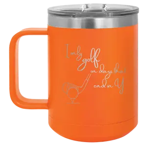 Personalized Days that end in Y 15 oz Mug - Orange