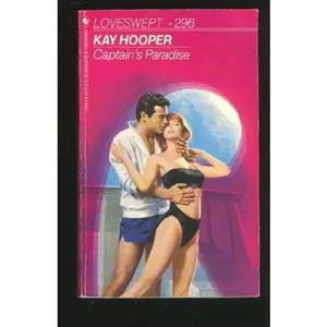 USED-CAPTAIN'S PARADISE (Loveswept) by Kay Hooper (Unknown)