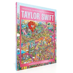Taylor Swift: Unofficial Search-And-Find Biographies -- Gus Morais - Hardcover