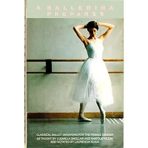 USED-A ballerina prepares: Classical ballet variations for the female dancer by Laurencia Klaja (Hardcover)
