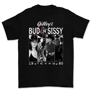 Bud and Sissyy Gilleys T-Shirt Showcasing Urban Cowboy Movie Inspired Artwork