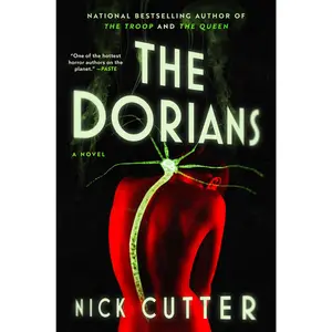 The Dorians -- Nick Cutter - Hardcover
