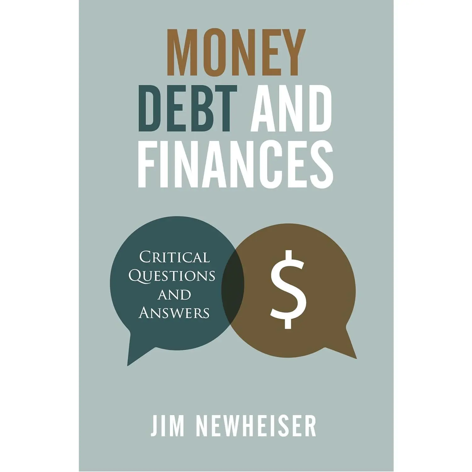 Money, Debt, and Finances: Critical Questions and Answers