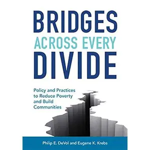 USED-Bridges Across Every Divide by Philip E. DeVol (Paperback)