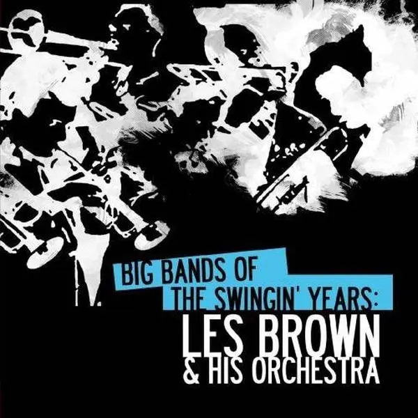 Les Brown - Big Bands Swingin Years: Les Brown  [COMPACT DISC - CD]