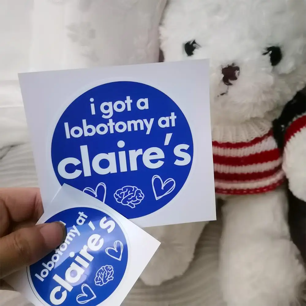 Lobotomy At Claire Car Stickers, Cute Car Decals, Funny Sticker for Tumblers, Laptops, Windows, Bumper, Motorcycle, Truck, Windshield Sticker