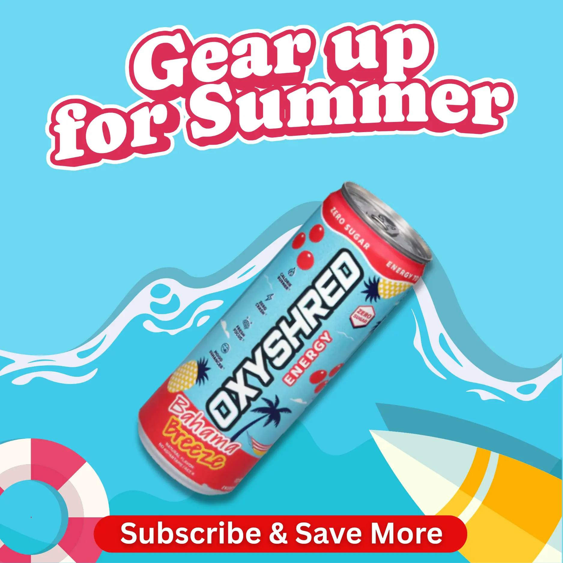 Summer Gear Up x OxyShred Energy Drink | Ready-to-Drink RTD | On-The-Go Energy & Focus Support | Daily Performance Routine | Zero Sugar