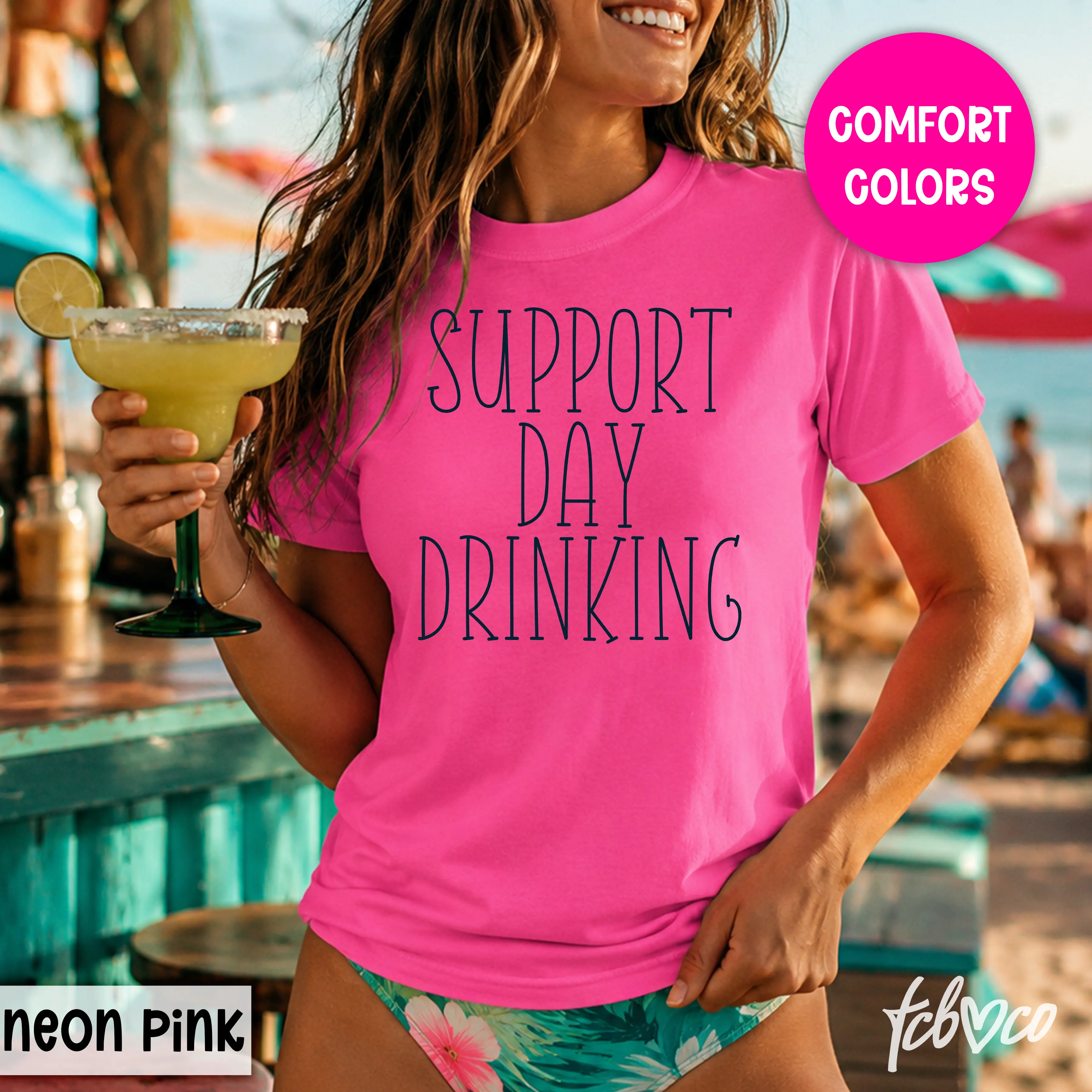 Support Day Drinking T-Shirt - Unisex Fit, Durable Design, Soft Fabric, Available in Lots of Colors, True-to-Size Fit Up to 4XL