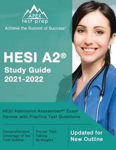 USED-HESI A2 Study Guide 2021-2022: HESI Admission Assessment Exam Review with Practice Test Questions [Updated for New Outline] by Lanni, Matthew (Paperback)