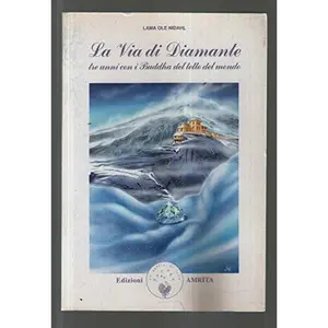 USED-La Via di Diamante - Lama Ole Nydahl (Edizioni Amrita) [1995] by unknown author (Paperback)
