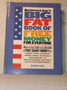 USED-Bottom Line's Big Fat Book Of Free Money For Everyone by Matthew Lesko (Hardcover)