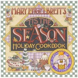 USED-Mary Engelbreit's 'Tis the Season Holiday Cookbook by Mary Engelbreit (Hardcover)