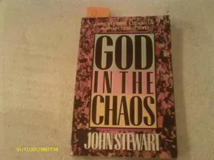 USED-God in the Chaos: Living the Christian Life in the Post-Christian Era by John Stewart (Paperback)