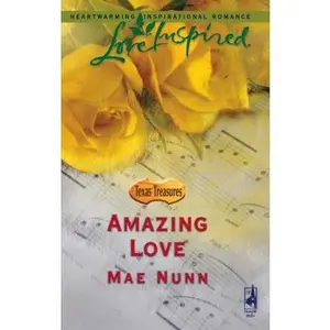 USED Book - Amazing Love (Texas Treasures Series #2) (Love Inspired #336) by Mae Nunn (Unknown) - english