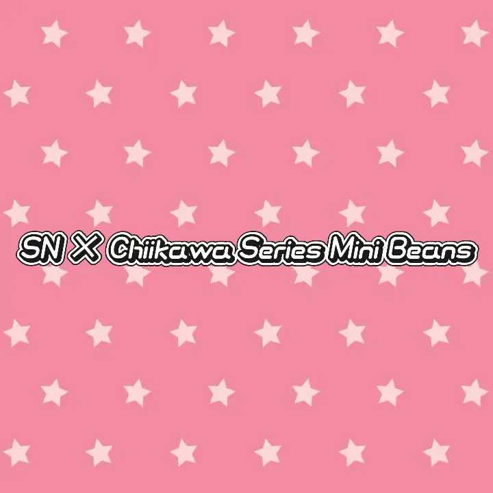 SN × Chiikawa Series Mini Beans