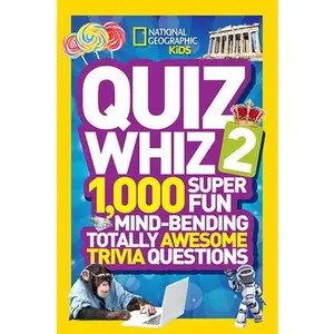 USED Book - Quiz Whiz 2: 1,000 Super Fun Mind-Bending Totally Awesome Trivia Questions by National Geographic (Hardcover) - english