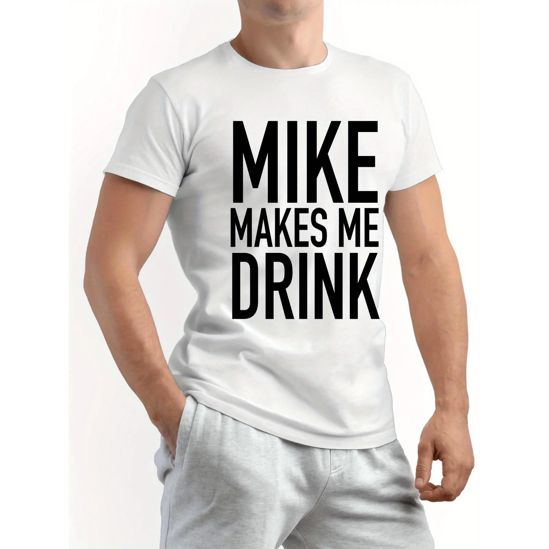 MIKE MAKES ME DRINK Funny Humorous T-Shirt - 100% Cotton Crew Neck Short Sleeve Tee for Men, Dads, Friends & Family grandma's favorite t shirt good graphic tees funny graphic tee funny  Menswear