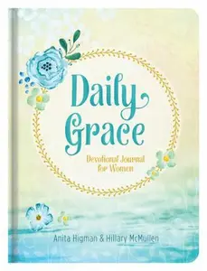 USED-Daily Grace: Devotional Journal for Women by Higman, Anita (Hardcover)