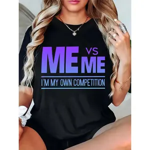 Women's "ME vs ME I'm My Own Competition" Graphic T-Shirt, Casual Motivational Tee for Daily Wear, Gym, Self-Care, Inspirational Women's Top 100% Cotton T-shirt