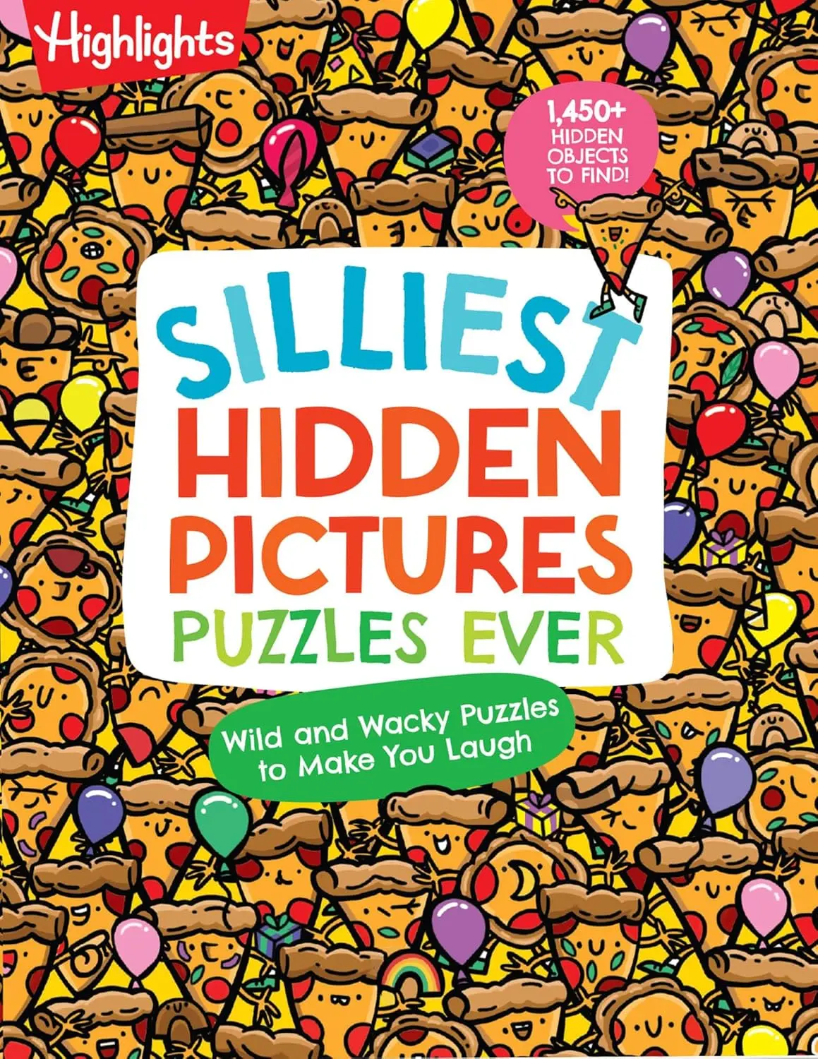 Silliest Hidden Pictures Puzzles Ever: Search-and-Find Book for Kids 6 and Up with Over 1,000 Hidden Objects, Road Trip Games, Silly Jokes and Riddles for Hours of Fun (Highlights Hidden Pictures)