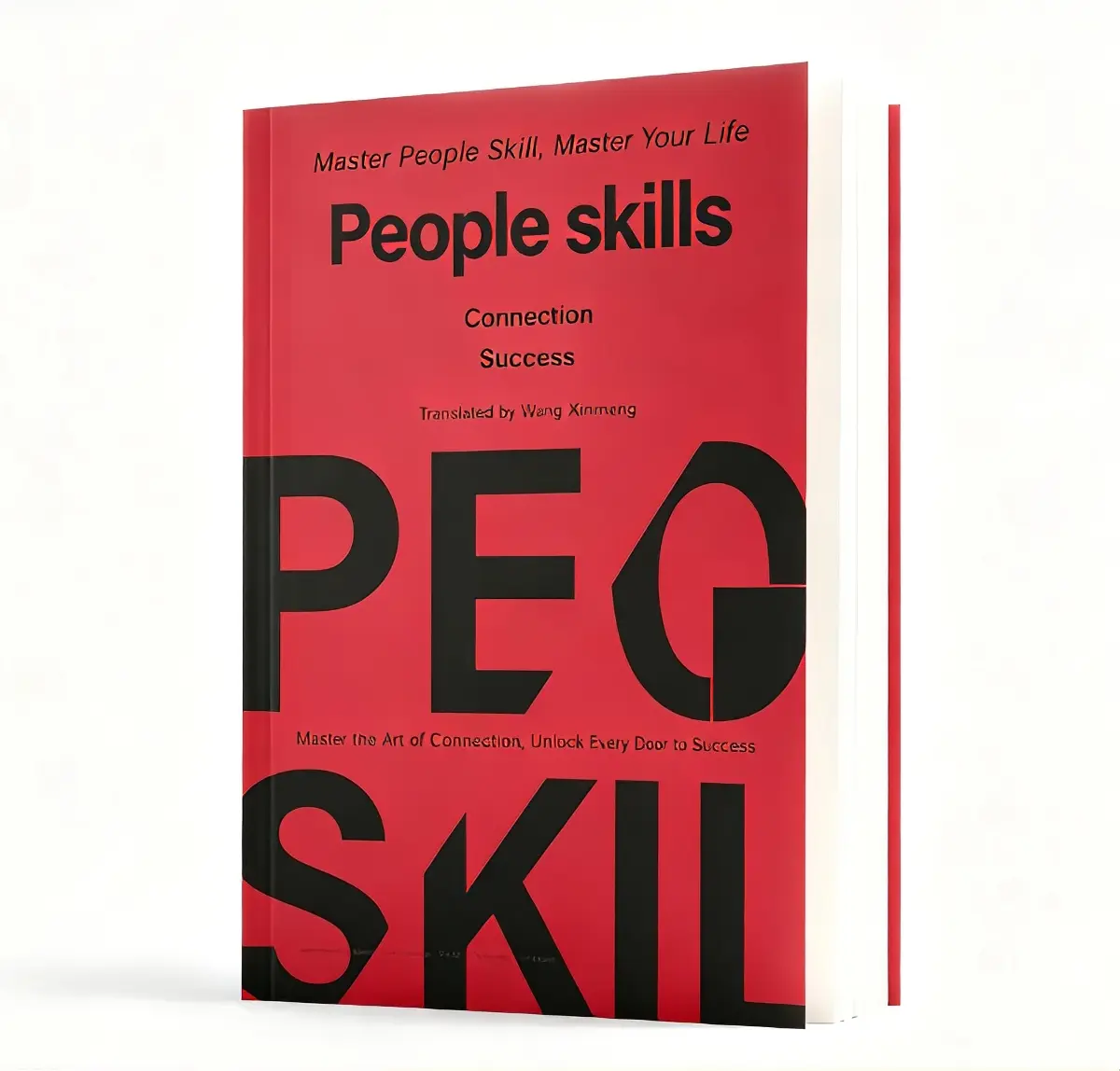 People Skills: Master Interpersonal Abilities to Take Control of Your Life, Paperback Career & Self-Help Book for Connection & Success