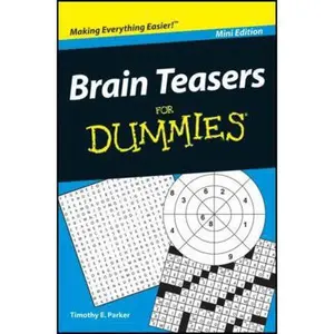 USED-Brain Teasers For Dummies, Mini Edition by Timothy E. Parker (Paperback)