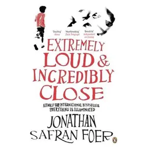 USED-Extremely loud and incredibly close by Jonathan Safran Foer (Paperback)