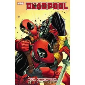 USED-Deadpool - Volume 10: Evil Deadpool by Daniel Way (Paperback)