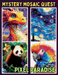 Mystery Mosaic Quest: Pixel Paradise: A Color by Number Book for Pixel Art | Creative & Fun Activity for Adults, Teens and Kids