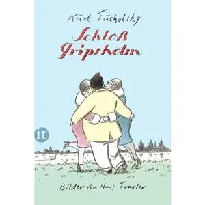 USED-Schloss Gripsholm: Eine Sommergeschichte by Kurt Tucholsky (Paperback)