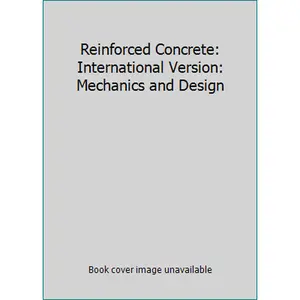 USED-Reinforced Concrete: International Version: Mechanics and Design by Macgregor, James G. (Paperback)