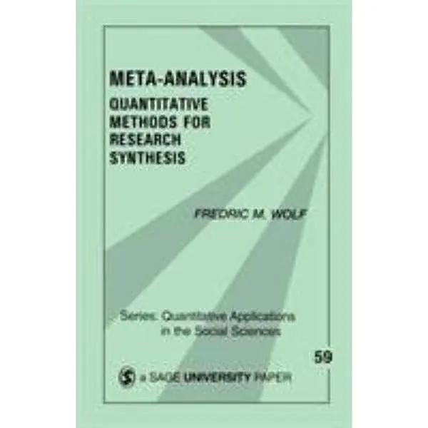 USED Book - Meta-Analysis: Quantitative Methods for Research Synthesis by Wolf, Fredric M. (Paperback) - english